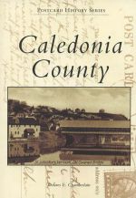Caledonia County (Postcard History Series)